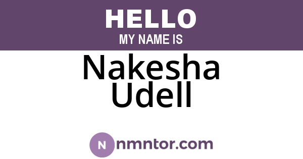 Nakesha Udell