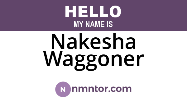 Nakesha Waggoner