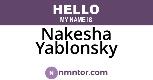 Nakesha Yablonsky