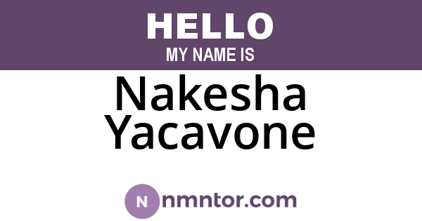 Nakesha Yacavone
