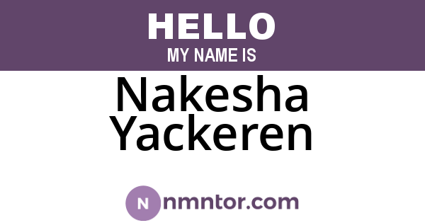 Nakesha Yackeren