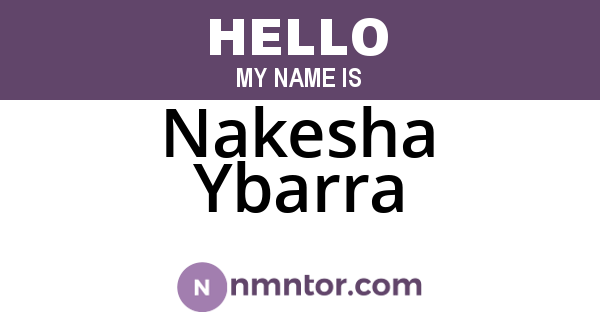 Nakesha Ybarra