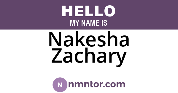 Nakesha Zachary