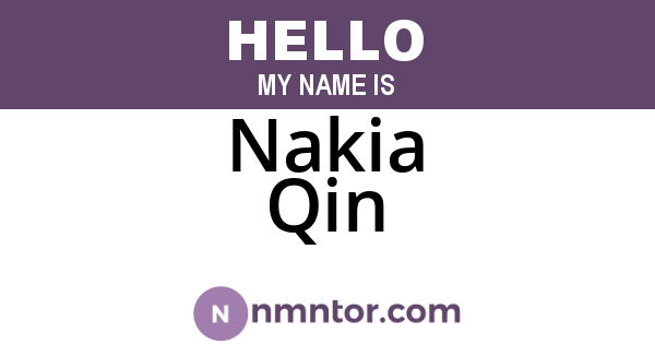 Nakia Qin