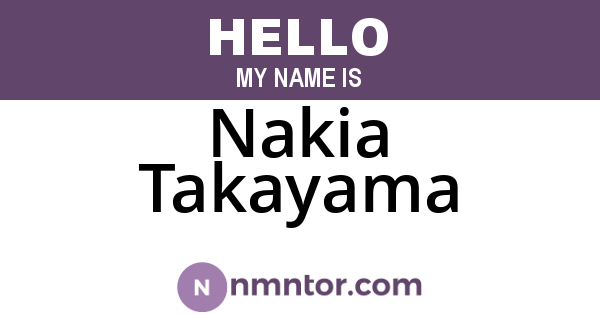 Nakia Takayama