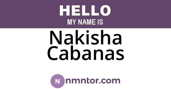 Nakisha Cabanas