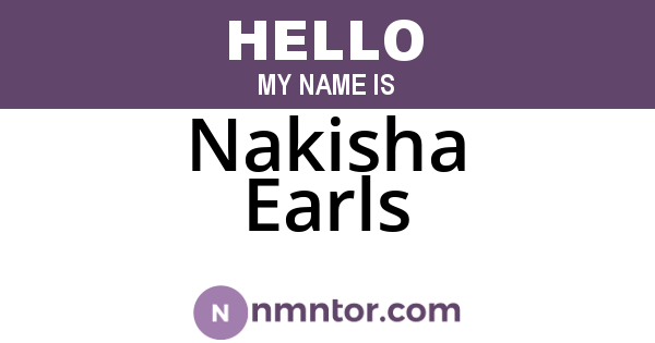 Nakisha Earls