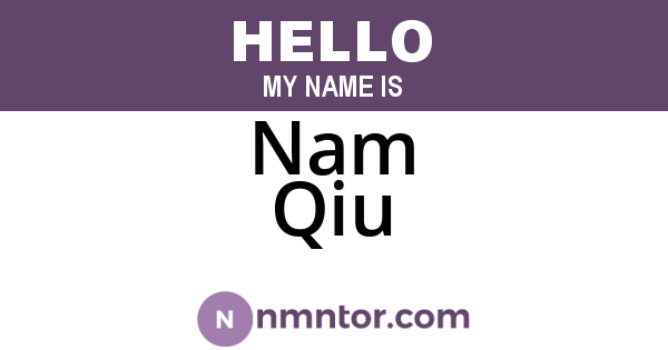 Nam Qiu