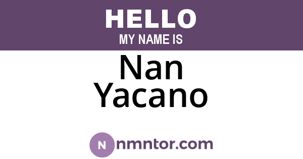 Nan Yacano