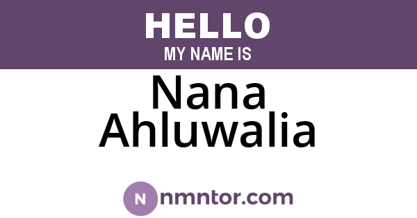 Nana Ahluwalia
