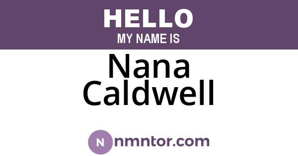 Nana Caldwell
