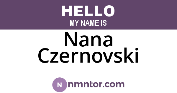 Nana Czernovski