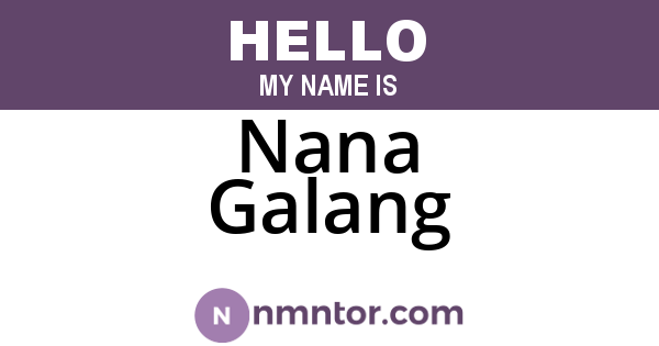 Nana Galang