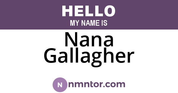 Nana Gallagher