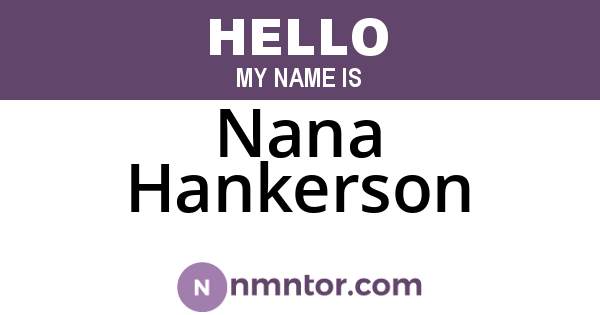 Nana Hankerson
