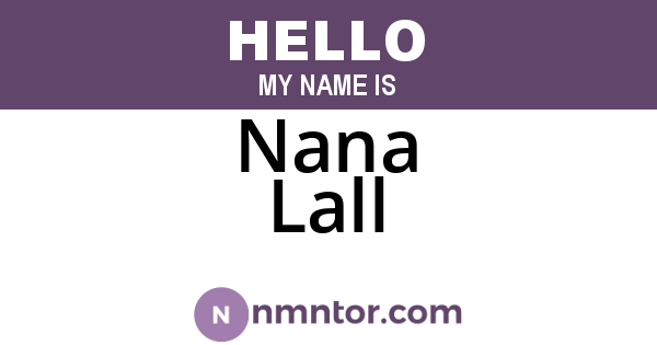 Nana Lall