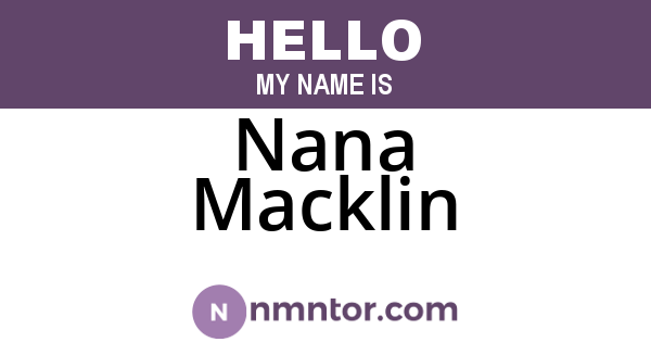 Nana Macklin