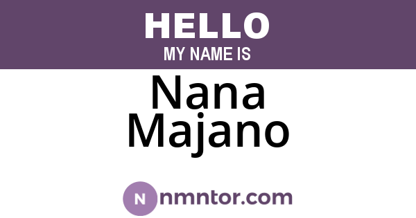 Nana Majano