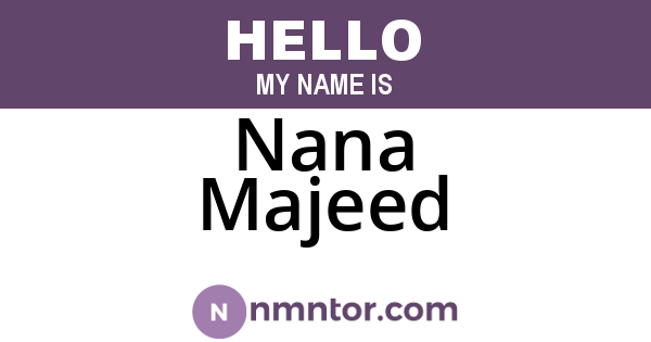 Nana Majeed