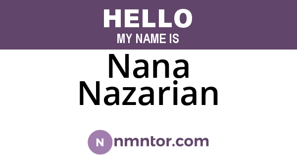 Nana Nazarian
