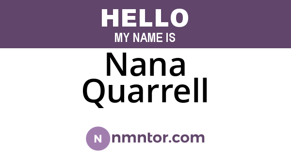 Nana Quarrell