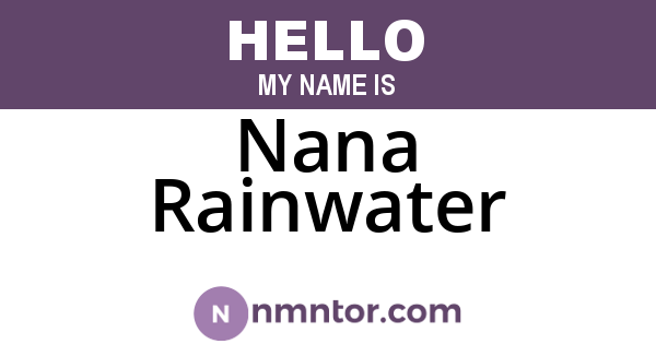 Nana Rainwater