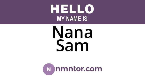 Nana Sam