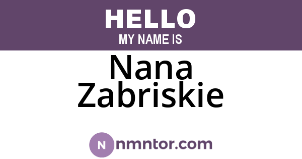 Nana Zabriskie