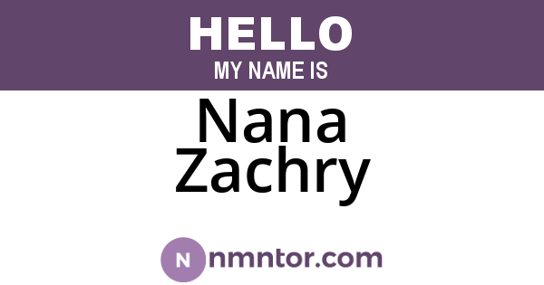 Nana Zachry