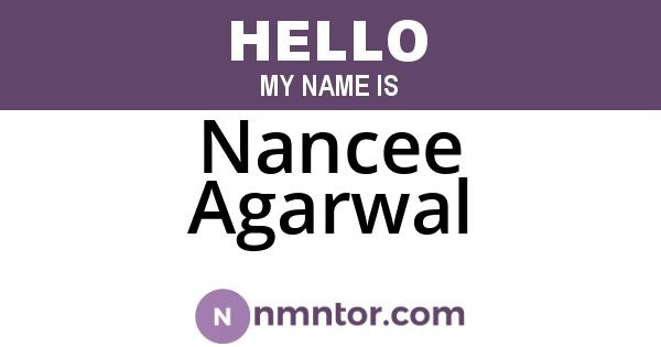 Nancee Agarwal
