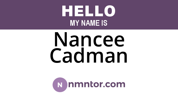 Nancee Cadman