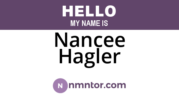 Nancee Hagler