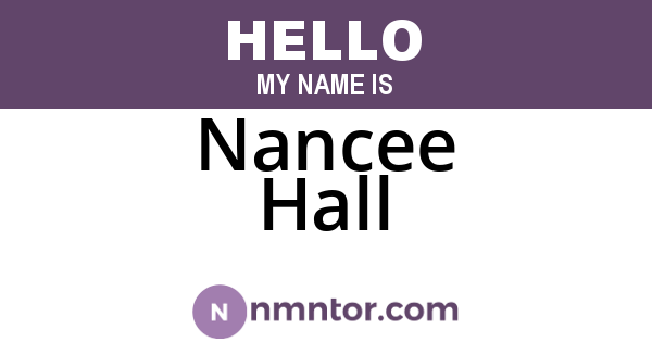 Nancee Hall