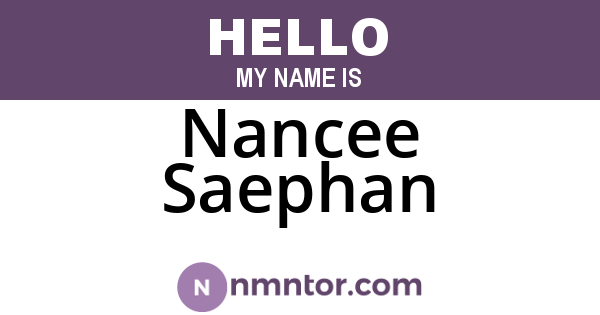 Nancee Saephan