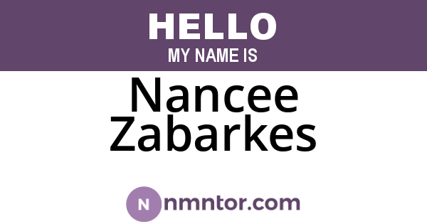 Nancee Zabarkes