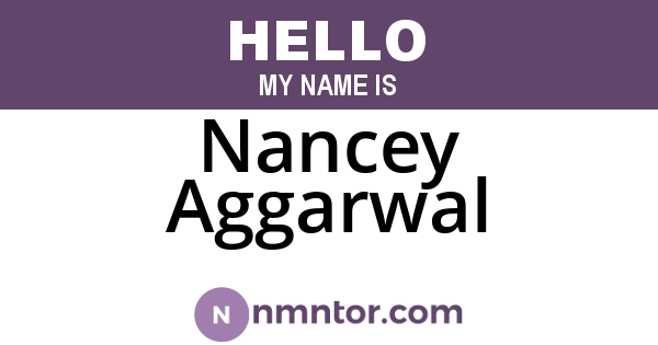 Nancey Aggarwal
