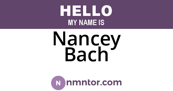 Nancey Bach