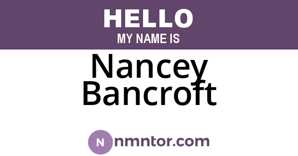 Nancey Bancroft
