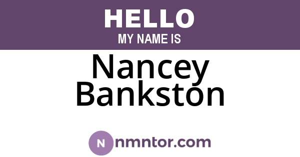 Nancey Bankston