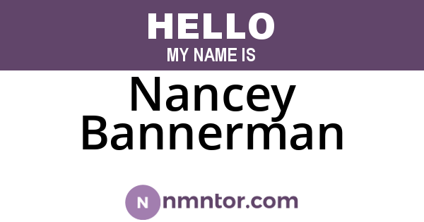 Nancey Bannerman