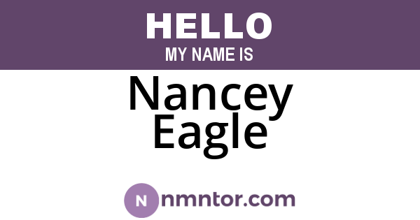 Nancey Eagle