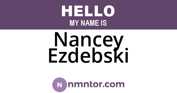 Nancey Ezdebski