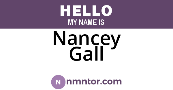 Nancey Gall