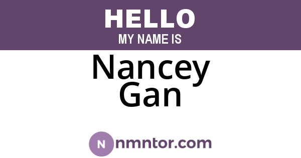 Nancey Gan