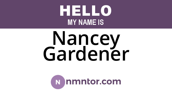 Nancey Gardener