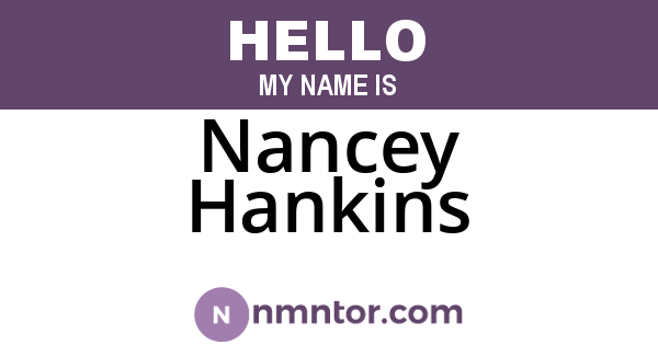 Nancey Hankins