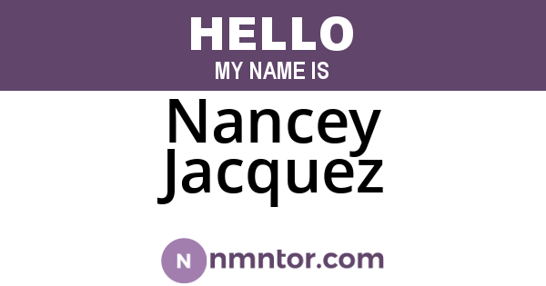 Nancey Jacquez