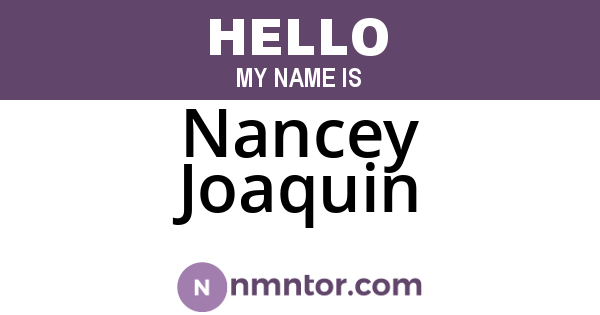 Nancey Joaquin