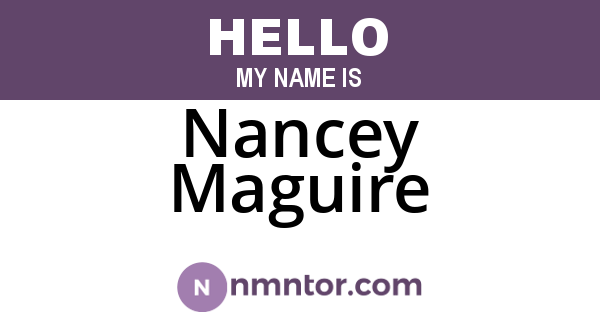 Nancey Maguire