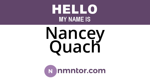 Nancey Quach